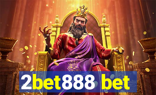 2bet888 bet